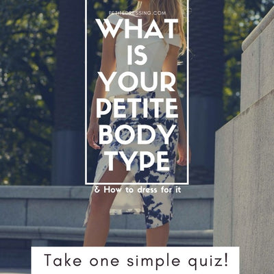 What is Your Petite Body Type?